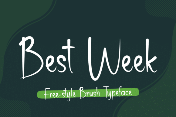 Best Week Font font preview