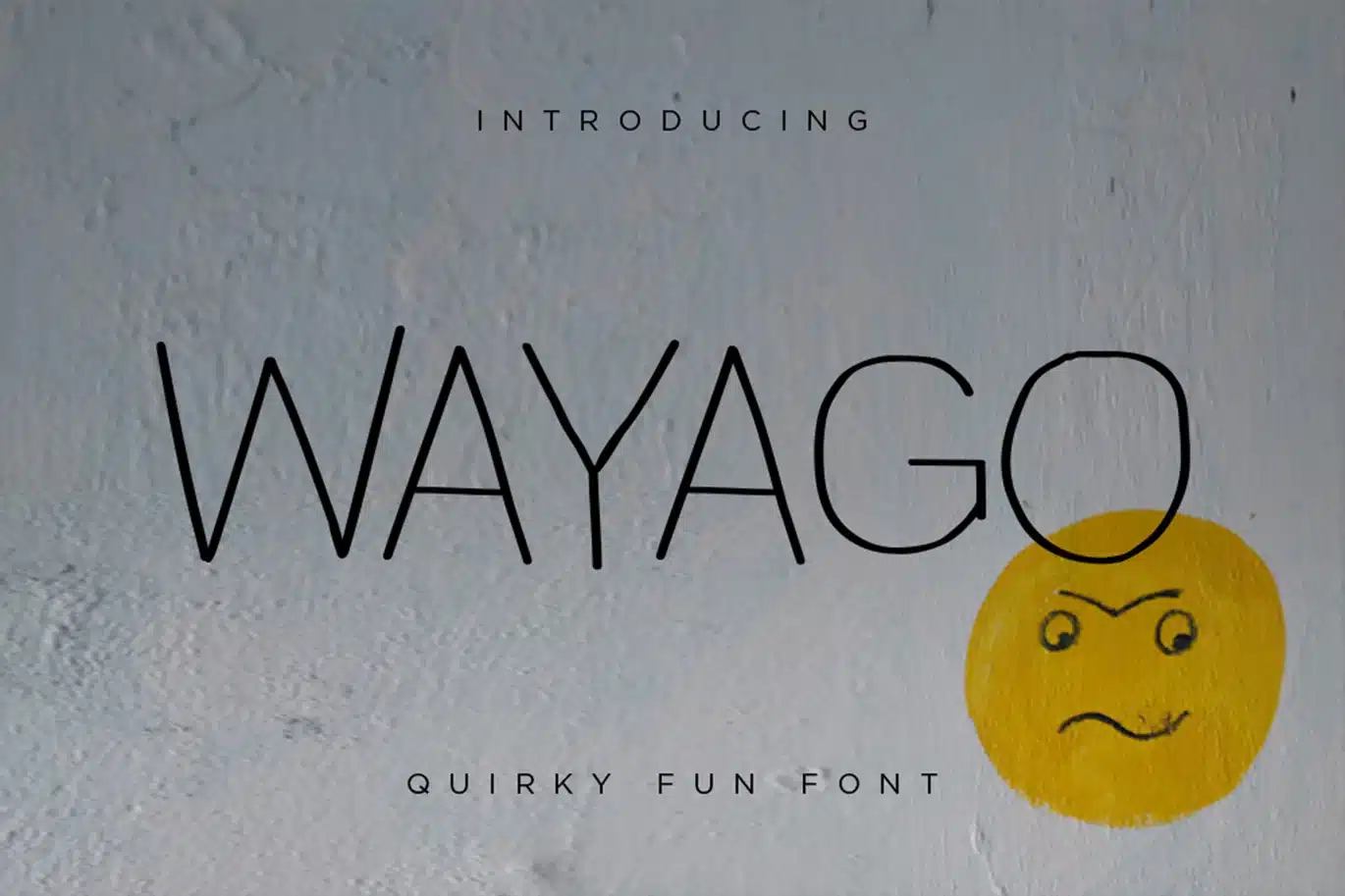WAYAGO – Quirky Fun Sans Serif Font font preview