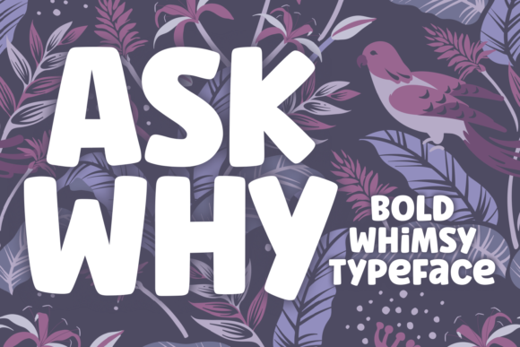 Ask Why Font font preview