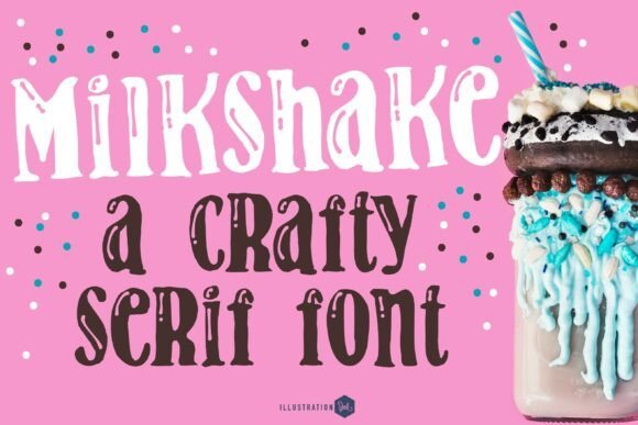 Milkshake Family Font font preview